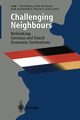 Challenging Neighbours, 