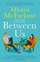 Between Us, McFarlane Mhairi