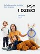 Psy i dzieci, Wojtkw Piotr, Zaniewska-Wojtkw Zofia