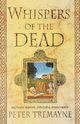 Whispers of the Dead, Tremayne Peter