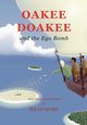 Oakee Doakee and the Ego Bomb, Saugstad Edward