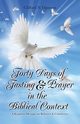 Forty Days of Fasting & Prayer in the Biblical Context, Opurum Clifford  N.