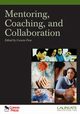 Mentoring, Coaching, and Collaboration, 