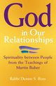 God in Our Relationships, Ross Rabbi Dennis S.