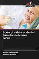 Stato di salute orale dei bambini nelle aree rurali, Bouassida Khalil