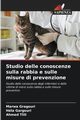 Studio delle conoscenze sulla rabbia e sulle misure di prevenzione, Gragouri Marwa