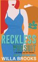 Reckless Pursuit, Brooks Willa