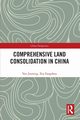 Comprehensive Land Consolidation in China, Jinming Yan