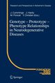 Genotype - Proteotype - Phenotype Relationships in Neurodegenerative Diseases, 