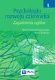 Psychologia rozwoju czowieka Tom 1, Przetacznik-Gierowska Maria, Tyszkowa Maria