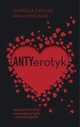 Antyerotyk, Garga Gabriela, Matusiak Anna
