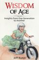 Wisdom of Age, Rubin Jeff
