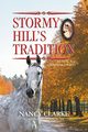 Stormy Hill's Tradition, Clarke Nancy
