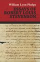 Essays of Robert Louis Stevenson, Phelps William Lyon