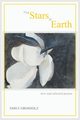 The Stars of Earth - new and selected poems, Grosholz Emily