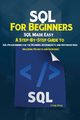 SQL For Beginners, Craig Berg