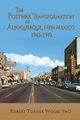The Postwar Transformation of Albuquerque, New Mexico, 1945-1972, Wood Robert Turner