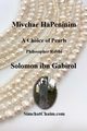 Mivchar HaPeninim - A Choice of Pearls, Philosopher Solomon ibn Gabirel