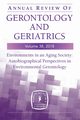 Annual Review of Gerontology and Geriatrics, Volume 38, 2018, 