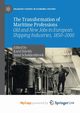 The Transformation of Maritime Professions, 