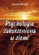 Psychologia zakorzeniona w ziemi, Mindell Arnold