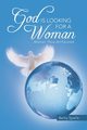 God is Looking for A Woman, Spells Betty