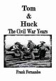 Tom & Huck, Fernandes Frank