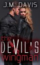 The Devil's Wingman, Davis J.M.