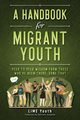 A Handbook for Migrant Youth, 