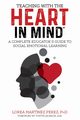 Teaching with the HEART in Mind, Martinez Perez Ph.D Lorea