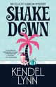 SHAKE DOWN, Lynn Kendel