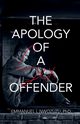 The Apology of a Sex Offender, Nwozuzu Emmanuel I.