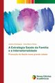 A Estratgia Sade da Famlia e a Intersetorialidade, Domingues Jessica