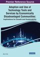Adoption and Use of Technology Tools and Services by Economically Disadvantaged Communities, 