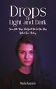 Drops of Light and Dark, Aparicio Nadia
