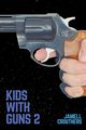 Kids With Guns 2, Crouthers Jamell