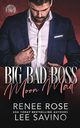 Big Bad Boss, Rose Renee