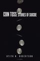 Coin Toss, Robertson Atiya N.