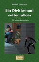 Ein Dieb kommt selten allein, Gebhardt Rudolf