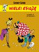 Lucky Luke Wielki ksi, Goscinny Rene, Morris