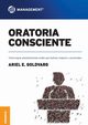 Oratoria Consciente, Goldvarg Ariel