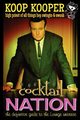 Cocktail Nation - The Definitive Guide to the Lounge Universe, Kooper Koop