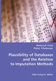 Plausibility of Databases and the Relation to Imputation Methods, Fritz Heinrich