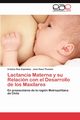 Lactancia Materna y Su Relacion Con El Desarrollo de Los Maxilares, R. Os Esp Ndola Cristina