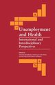 Unemployment and Health, 