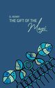 The Gift of the Magi, Henry O.