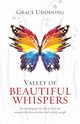 Valley of Beautiful Whispers, Udodong Grace