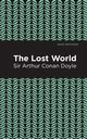 The Lost World, Doyle Arthur Conan Sir