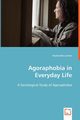 Agoraphobia in Everyday Life, Lemon David John