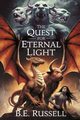 The Quest for Eternal Light, Russell B.E.